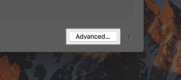 Cropped screenshot, highlighting an Advanced push button.