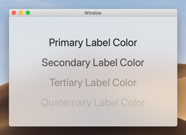 In a light appearance, the primary, secondary, tertiary, and quaternary label colors are dark colors, which makes them stand out from the light background.