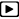 A rounded rectangle containing a Play button.
